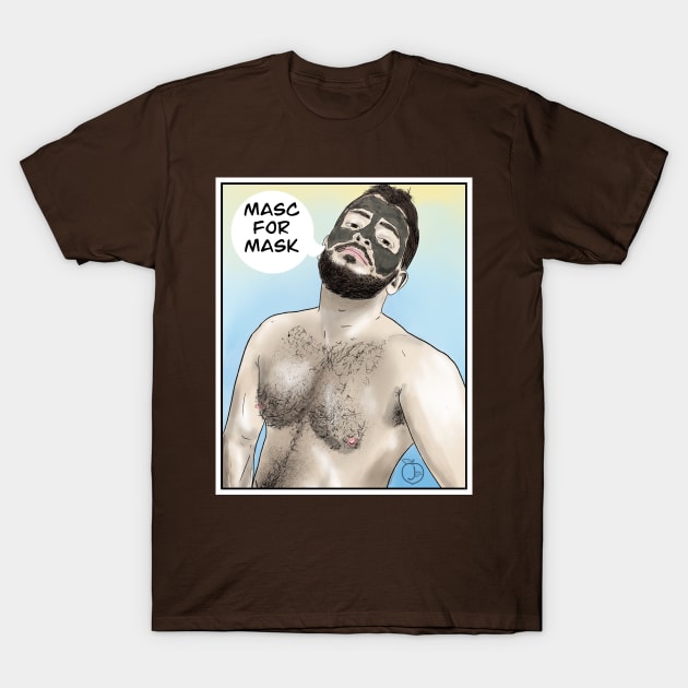 Masc 4 Mask T-Shirt by JasonLloyd